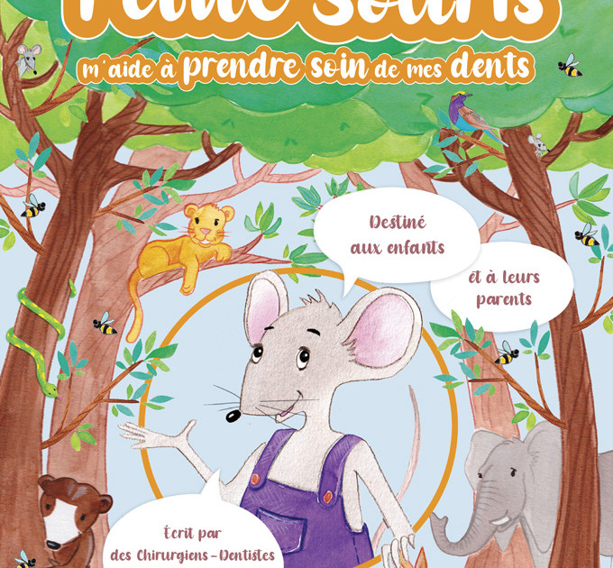Petite Souris m’aide à prendre soin de mes dents – L'Information Dentaire