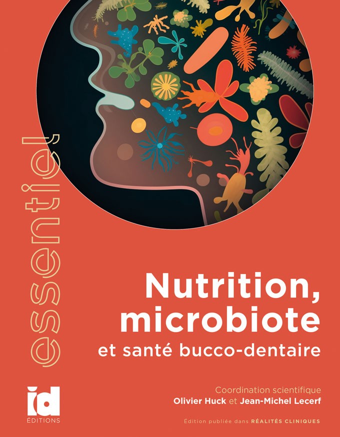 ESSENTIEL Nutrition, microbiote et santé bucco-dentaire