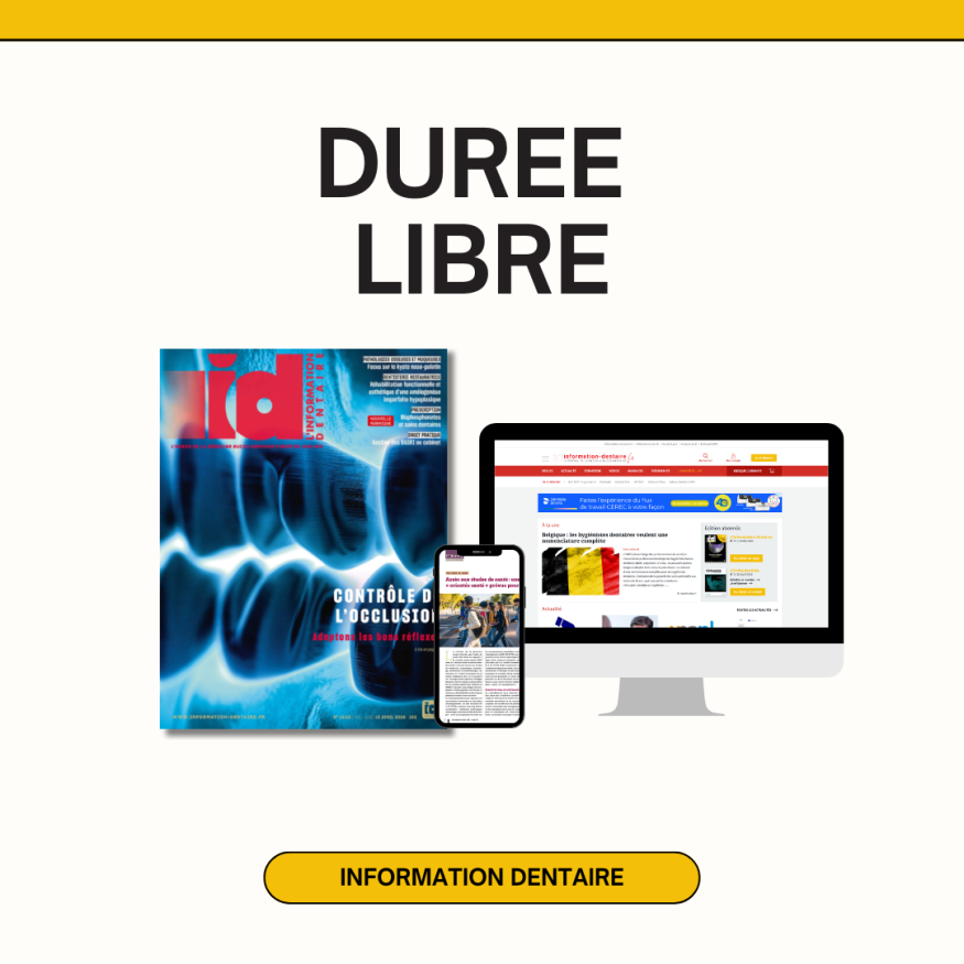 L'Information Dentaire à durée libre