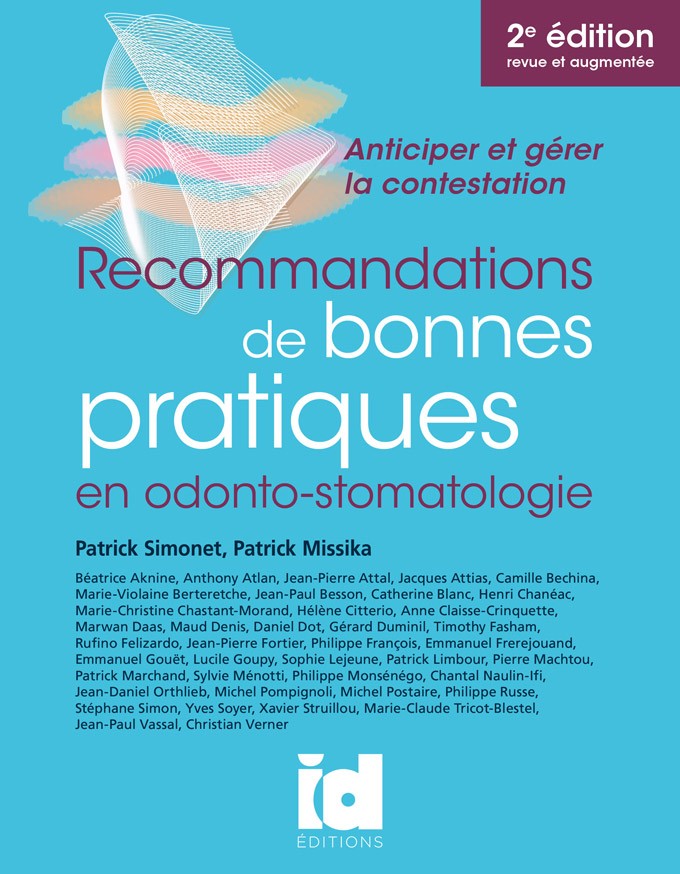Recommandations de bonnes pratiques en odonto-stomatologie, 2<sup>e</sup> édition